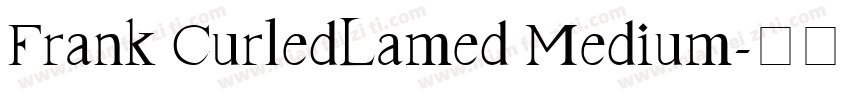 Frank CurledLamed Medium字体转换